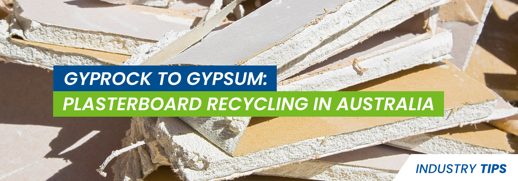 Recycling plasterboard into gypsum in Australia for sustainable waste management.